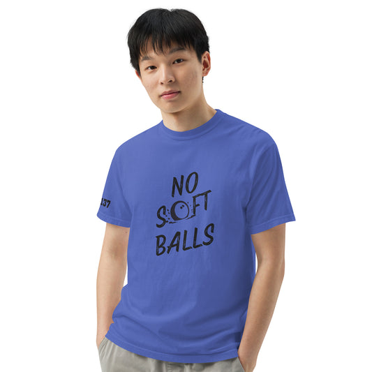 No Soft Balls- Unisex garment-dyed heavyweight t-shirt